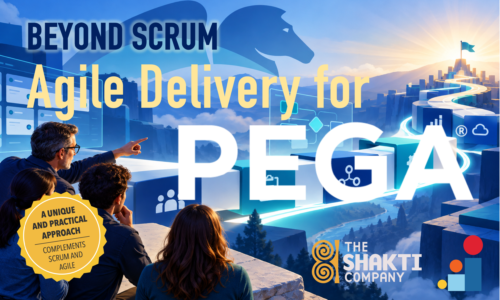 Beyond Scrum: Agile Delivery for Pega